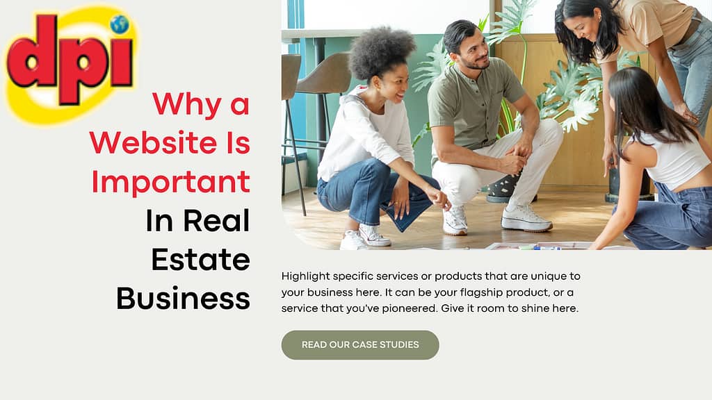 #1 Why Is a Website Important In Real Estate Business