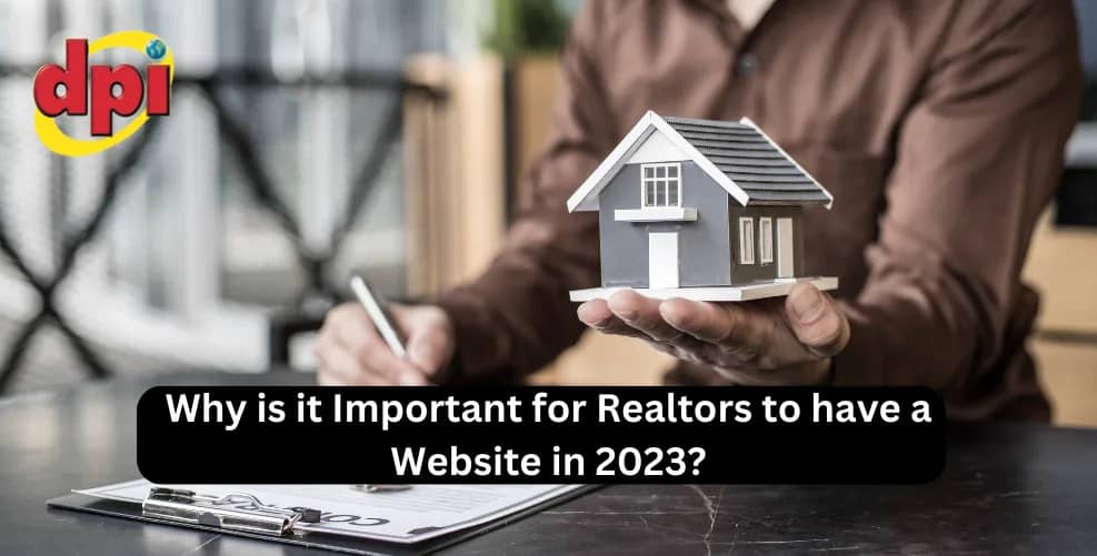 Why is it Important for Realtors to have a Website in 2023?