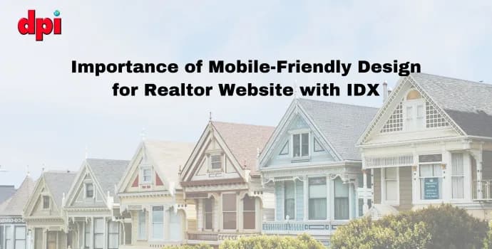 Importance of Mobile-Friendly Design for Realtor Website with IDX