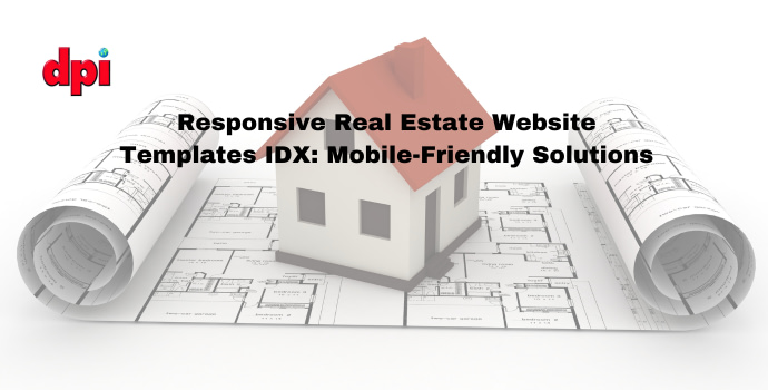 Responsive Real Estate Website Templates IDX: Mobile-Friendly Solutions